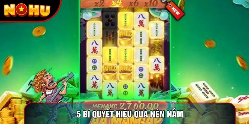 5 bí quyết hiệu quả nên nắm 5 bí quyết hiệu quả nên nắm